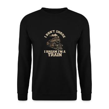 I Don't Snore I Dream I'm A Train Dampflok - Unisex Pullover - Schwarz - Vorne - Alina (178cm) & Michal (187cm)