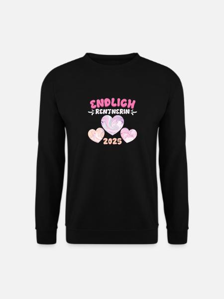 Rente ENDLICH RENTNERIN 2025 Großmutter Omi - Unisex Pullover - Schwarz