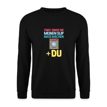 Dinge Die Meinen Slip Nass Machen - Unisex Pullover - Schwarz - Vorne - Alina (178cm) & Michal (187cm)