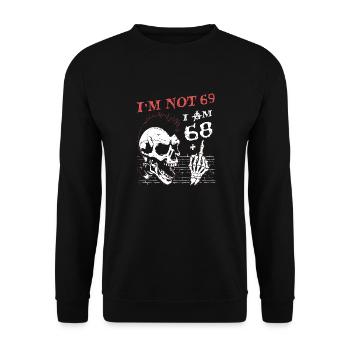I Am 68 Plus Middle Finger - 69th Birthday - Unisex Sweatshirt - black - Front - Alina (178cm) & Michal (187cm)