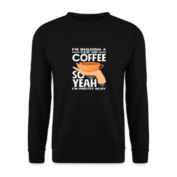 Coffee lover I'm holding a cup of coffee - Unisex Sweatshirt - black - Front - Alina (178cm) & Michal (187cm)