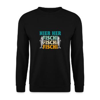 Angler HIER HER FISCHI FISCHI FISCHI Lustiges - Unisex Pullover - Schwarz - Vorne - Alina (178cm) & Michal (187cm)