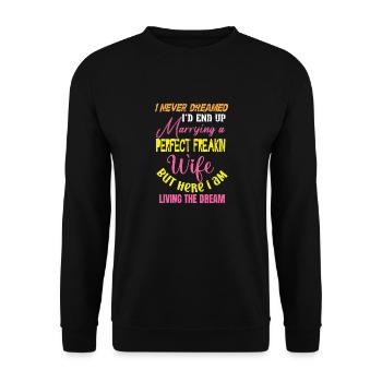 Perfect Freaking Wife - Unisex Pullover - Schwarz - Vorne - Alina (178cm) & Michal (187cm)
