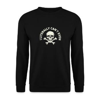 I Literally Cant Even Care - Unisex Sweatshirt - black - Front - Alina (178cm) & Michal (187cm)
