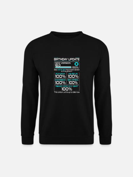 18 Geburtstag Lustiges Geburtstags Outfit Geschenk - Unisex Pullover - Schwarz