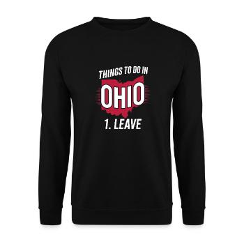 Things to do in Ohio 1. Leave Funny Ohio Meme - Unisex Sweatshirt - black - Front - Alina (178cm) & Michal (187cm)