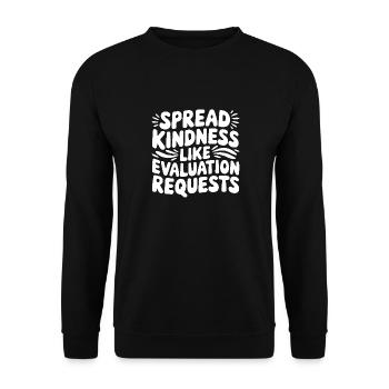 Répandez la gentillesse comme les demandes d’évaluation drôles - Sweat-shirt Unisexe - noir - Devant - Alina (178cm) & Michal (187cm)