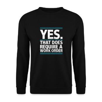 , cela nécessite un ordre de travail Humour de bureau informatique - Sweat-shirt Unisexe - noir - Devant - Alina (178cm) & Michal (187cm)