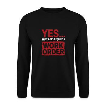 , cela nécessite un ordre de travail Humour de bureau informatique - Sweat-shirt Unisexe - noir - Devant - Alina (178cm) & Michal (187cm)