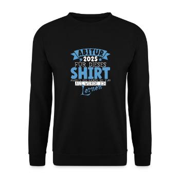Abitur 2025 Abitur Abitur Gift Boys - Unisex Sweatshirt - black - Front - Alina (178cm) & Michal (187cm)