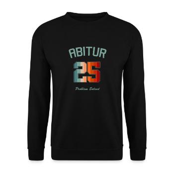 Abitur 2025 Abiturienten Abitur Abitur Abitur Exam Gift - Unisex Sweatshirt - black - Front - Alina (178cm) & Michal (187cm)