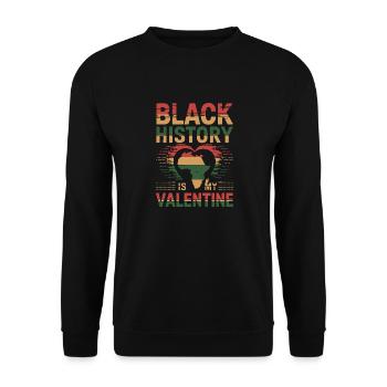 L’histoire des Noirs, c’est mon humour fier de la Saint-Valentin - Sweat-shirt Unisexe - noir - Devant - Alina (178cm) & Michal (187cm)