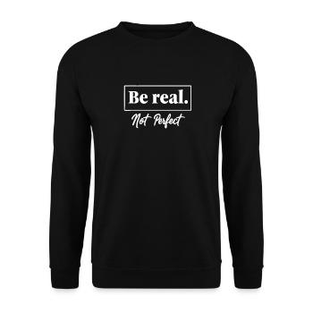 Be Real Motiv Inspiration Self-Confidence - Unisex Sweatshirt - black - Front - Alina (178cm) & Michal (187cm)
