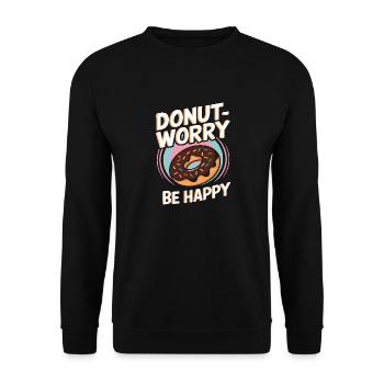 Donut Worry Be Happy Funny Doughnut lover Pun - Unisex Sweatshirt - black - Front - Alina (178cm) & Michal (187cm)