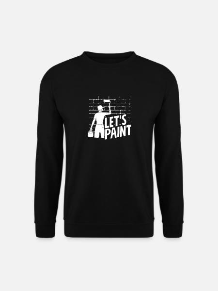 Let's Paint, Painter Enthusiast - Unisex Sweatshirt - black