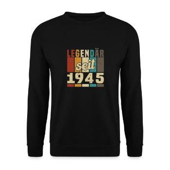 Legende seit 1945 Geburtstagsgeschenk - Unisex Pullover - Schwarz - Vorne - Alina (178cm) & Michal (187cm)