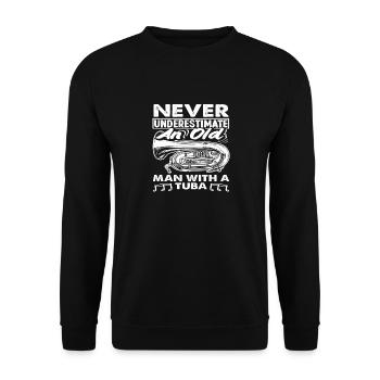 Le joueur de tuba ne sous-estime jamais un vieil homme - Sweat-shirt Unisexe - noir - Devant - Alina (178cm) & Michal (187cm)