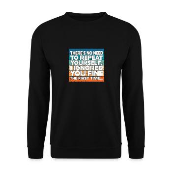 Il n’est pas nécessaire de se répéter - Sweat-shirt Unisexe - noir - Devant - Alina (178cm) & Michal (187cm)