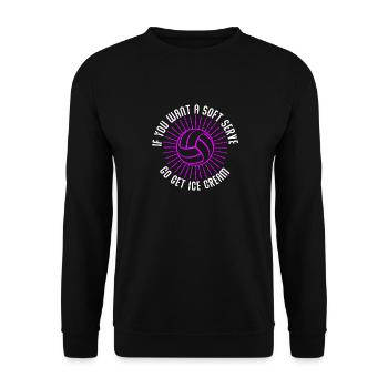 Wenn Sie ein Softeis wollen, holen Sie sich Eis - Unisex Pullover - Schwarz - Vorne - Alina (178cm) & Michal (187cm)