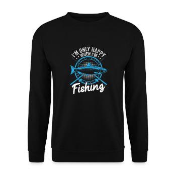 I'm Only Happy When I'm Fishing - Unisex Sweatshirt - black - Front - Alina (178cm) & Michal (187cm)