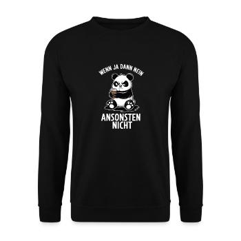 If so, then no otherwise not Panda Bear No B - Unisex Sweatshirt - black - Front - Alina (178cm) & Michal (187cm)