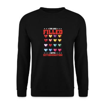You Are Filled With Determination 26 - Unisex Pullover - Schwarz - Vorne - Alina (178cm) & Michal (187cm)
