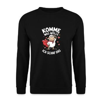 Komme was wolle ich schaf das Motivation Optimist - Unisex Pullover - Schwarz - Vorne - Alina (178cm) & Michal (187cm)
