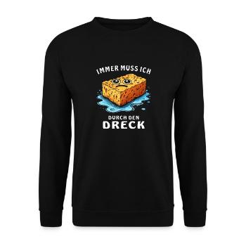 SCHWAMM IMMER MUSS ICH DURCH DEN DRECK - Unisex Pullover - Schwarz - Vorne - Alina (178cm) & Michal (187cm)