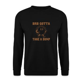 BRB Gotta Take A Dump Illustration De Fleur Drôle - Sweat-shirt Unisexe - noir - Devant - Alina (178cm) & Michal (187cm)