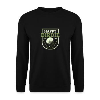 Happy Birdie To Me Golf Golfer - Unisex Pullover - Schwarz - Vorne - Alina (178cm) & Michal (187cm)