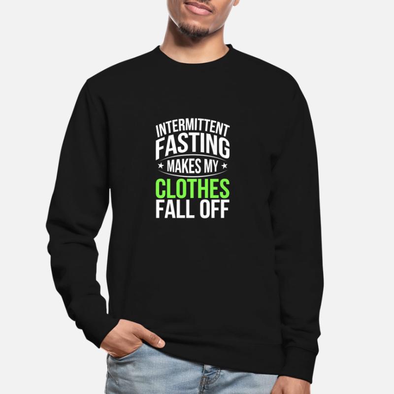 Intermittent fasting Intermittent fasting Unisex Sweatshirt