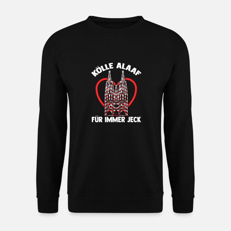 Kölle Alaaf Jecken Fasching Kölner Karneval - Unisex Pullover - Schwarz