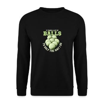Il faut beaucoup de balles pour jouer au golf comme je le fais - Sweat-shirt Unisexe - noir - Devant - Alina (178cm) & Michal (187cm)