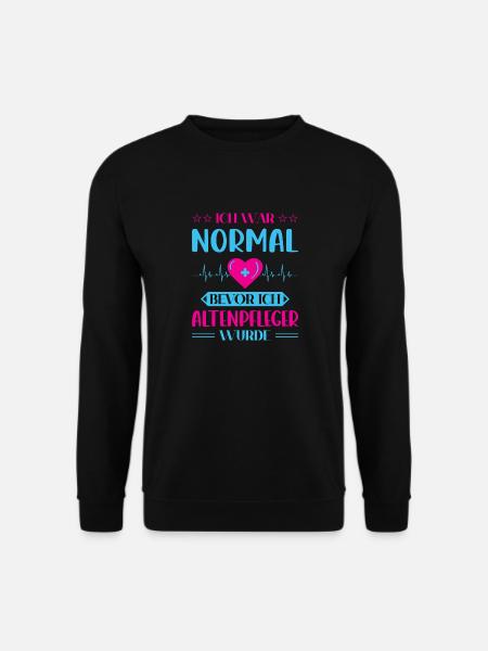 Altenpfleger Geschenk Altenpflege Pflegefachkraft - Unisex Pullover - Schwarz