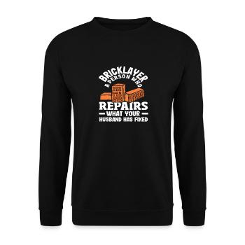 Maçon une personne qui répare ce que le mari - Sweat-shirt Unisexe - noir - Devant - Alina (178cm) & Michal (187cm)