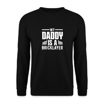 Bricklayer My dad is a bricklayer - Unisex Sweatshirt - black - Front - Alina (178cm) & Michal (187cm)