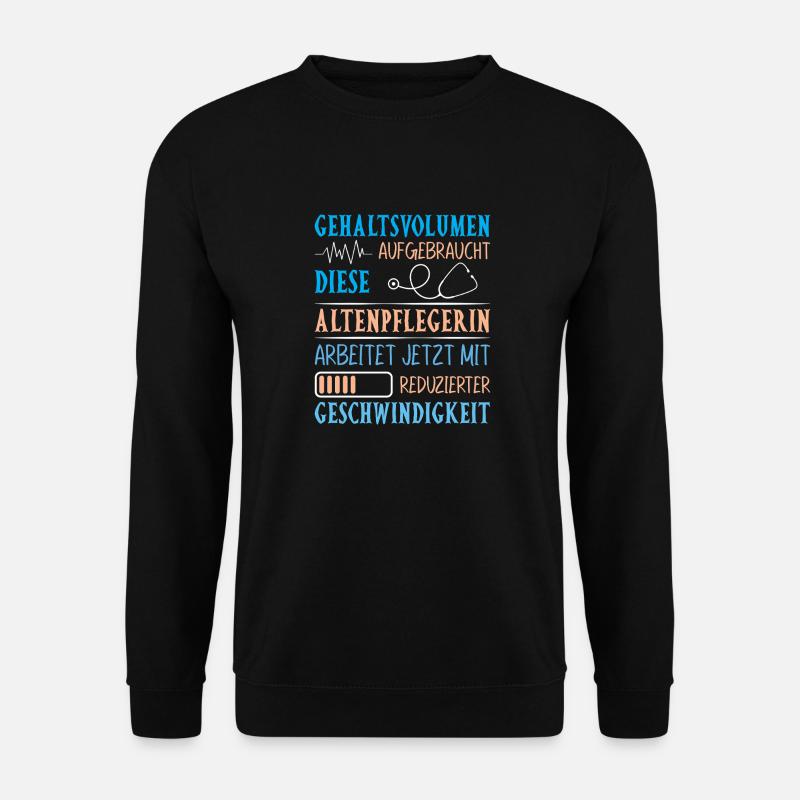 Altenpfleger Geschenk Altenpflege Pflegefachkraft - Unisex Pullover - Schwarz