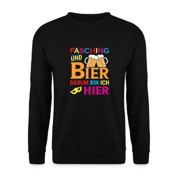 Fasching und Bier darum bin ich hier - Unisex Pullover - Schwarz - Vorne - Alina (178cm) & Michal (187cm)