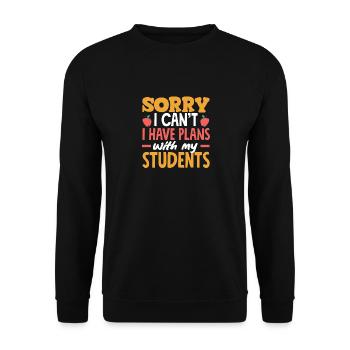 Professeur d’école primaire, je suis désolé, je n’ai pas eu de - Sweat-shirt Unisexe - noir - Devant - Alina (178cm) & Michal (187cm)