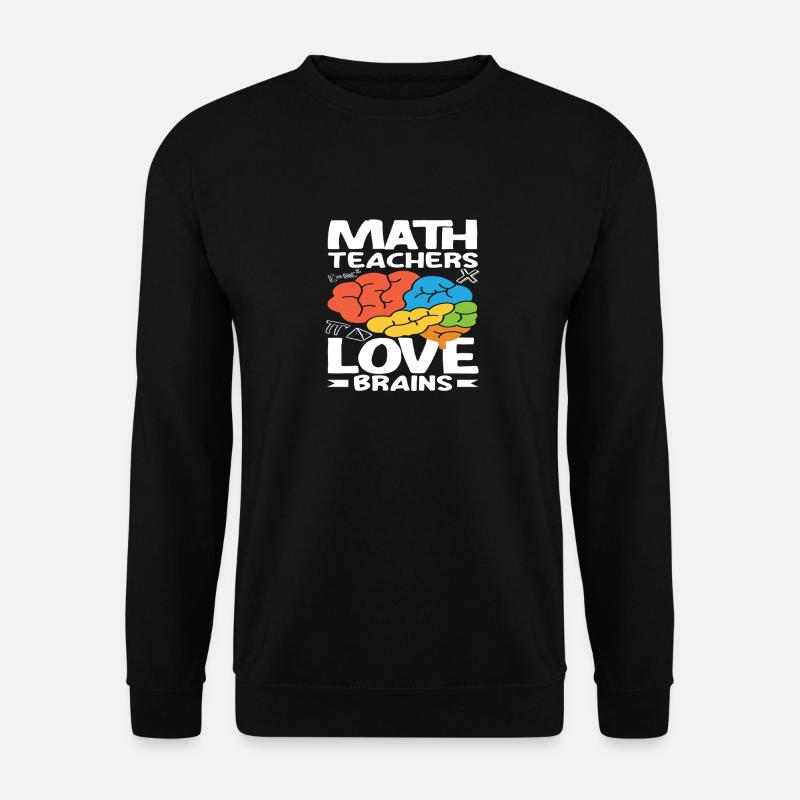 Math Teacher Math Gift - Unisex Sweatshirt - black