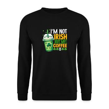 Ich bin kein Ire, aber mein Kaffee ist - Unisex Pullover - Schwarz - Vorne - Alina (178cm) & Michal (187cm)