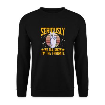 Im Ernst, wir alle wissen, dass ich der Favorit bin - Unisex Pullover - Schwarz - Vorne - Alina (178cm) & Michal (187cm)