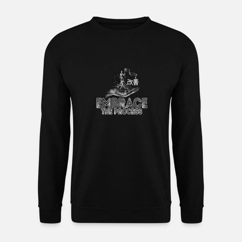 Japanese Kaizen Embrace The Process - Unisex Sweatshirt - black