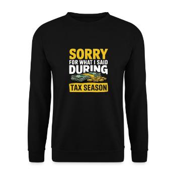 Entschuldigung für das, was ich während der Steuersaison gesagt habe Buchhalter - Unisex Pullover - Schwarz - Vorne - Alina (178cm) & Michal (187cm)