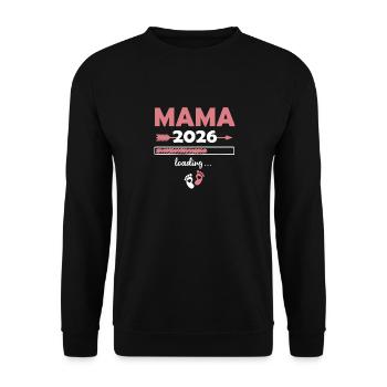 Mama 2026 Loading - Unisex Pullover - Schwarz - Vorne - Alina (178cm) & Michal (187cm)