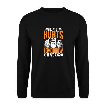 Heute schmerzt es morgen wirkt es Fitness - Unisex Pullover - Schwarz - Vorne - Alina (178cm) & Michal (187cm)