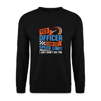 Motif de slogan de la police de limitation de vitesse amusante - Sweat-shirt Unisexe - noir - Devant - Alina (178cm) & Michal (187cm)