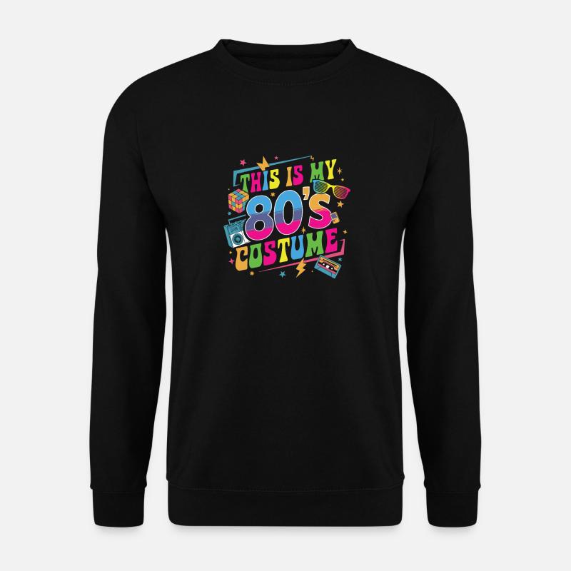 This Is My 80s Costume - Unisex Pullover - Schwarz