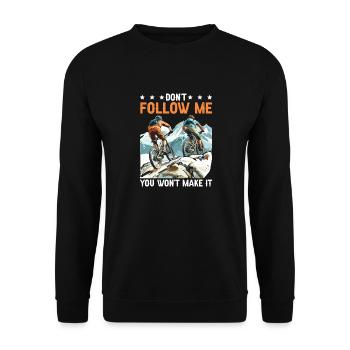 Don't Follow Me You Won't Make It 15 - Unisex Pullover - Schwarz - Vorne - Alina (178cm) & Michal (187cm)