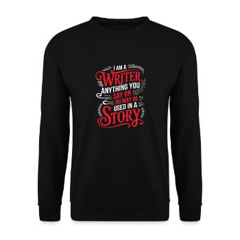Anything You Say Or Do May Be Used In A Story 38 - Unisex Pullover - Schwarz - Vorne - Alina (178cm) & Michal (187cm)